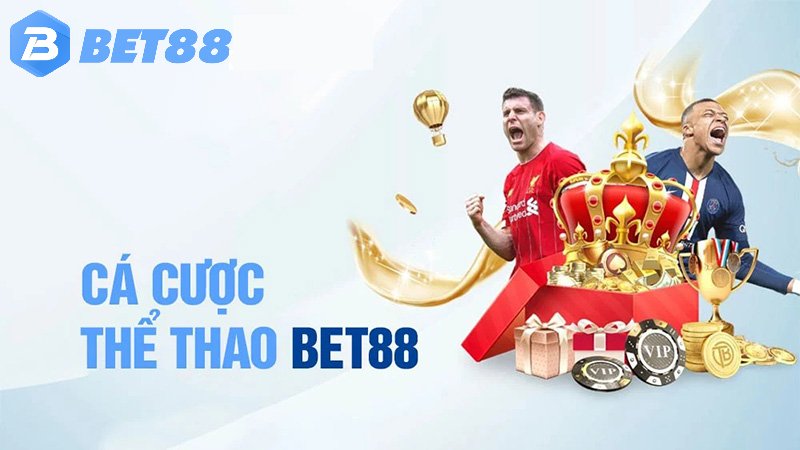 Những loại cá cược thể thao tại BET88 