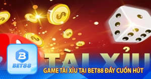 Tài xỉu BET88